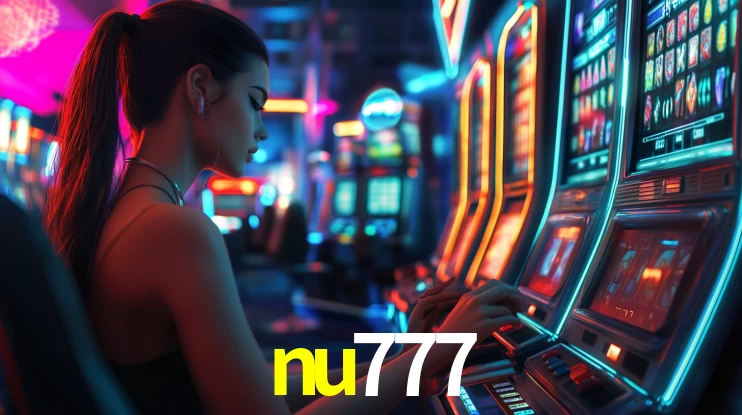 nu777: Seu Cassino Premiado com Pagamentos Rápidos